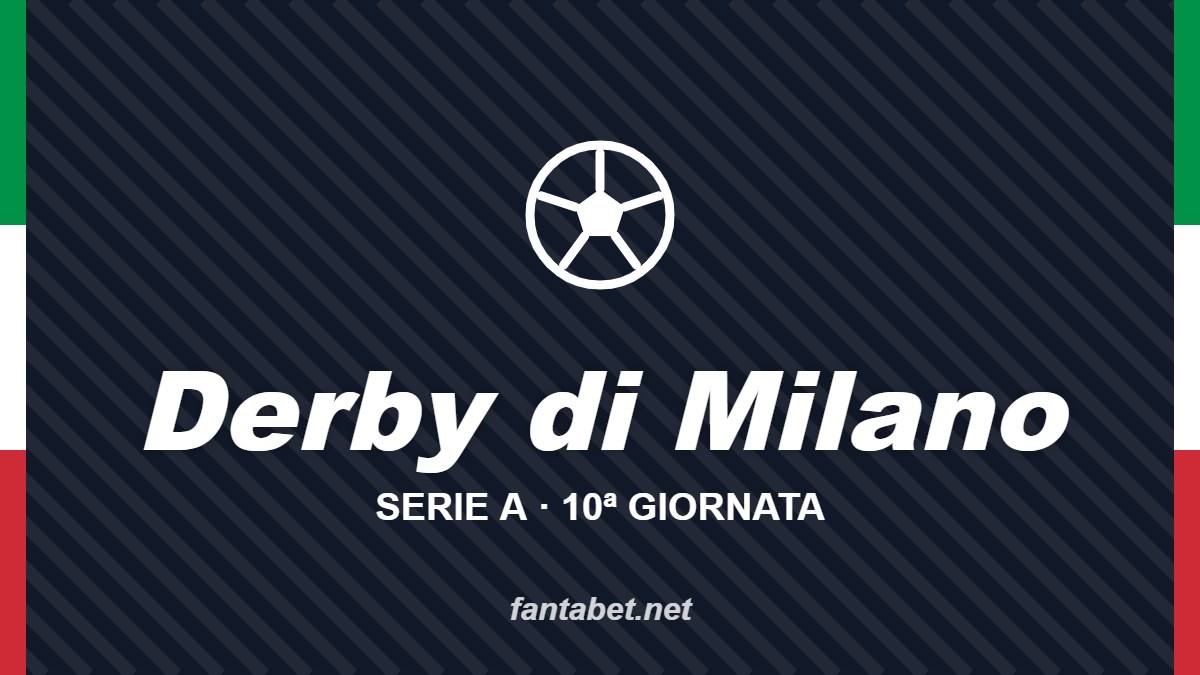 Derby di Milano – Serie A · 10ª giornata: grafica fantabet.net con pallone da calcio e bordi tricolore su sfondo nero